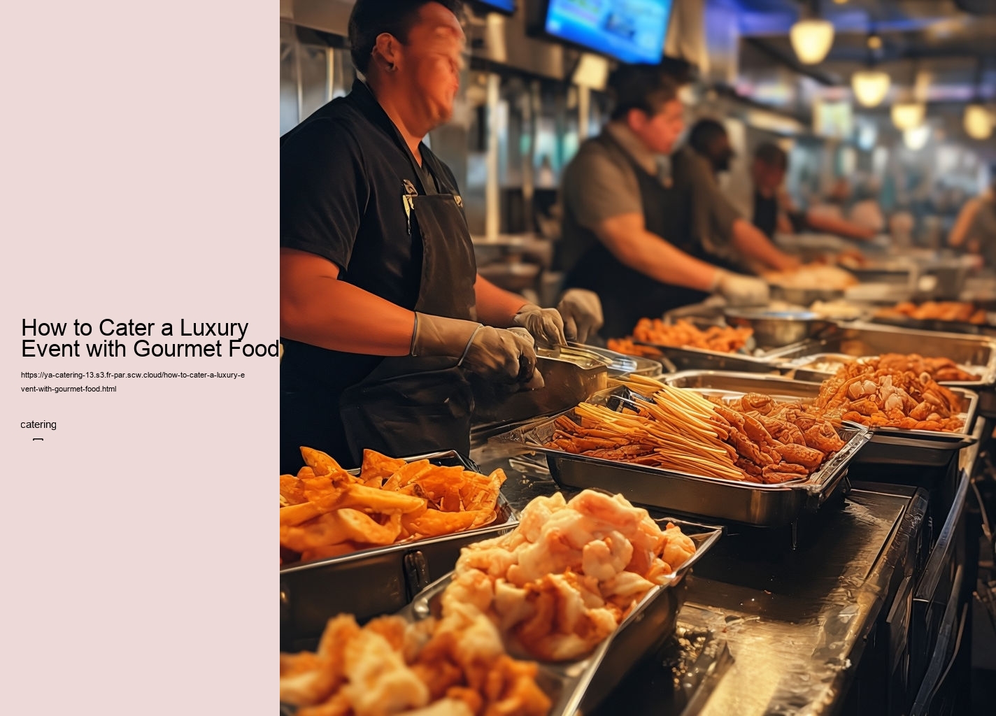 How to Cater a Luxury Event with Gourmet Food